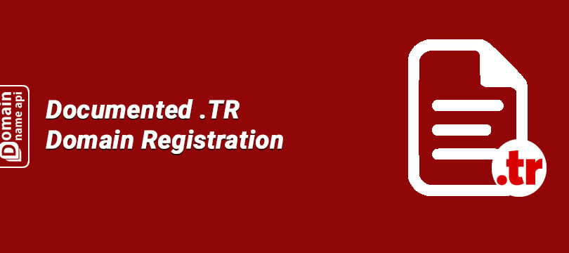 Documented .TR Domain Registration