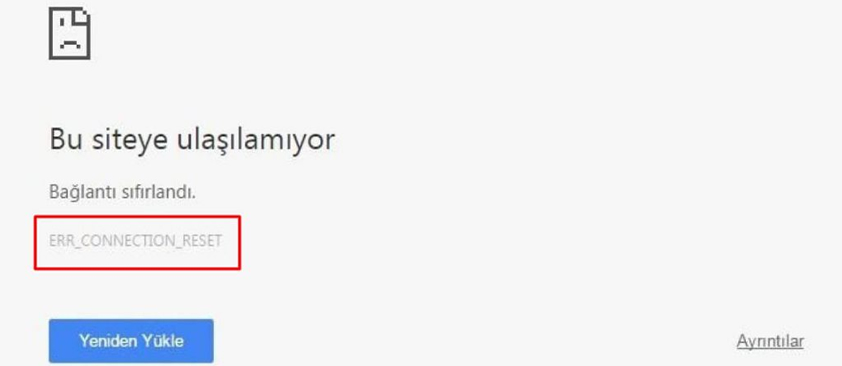 ERR_CONNECTION_RESET hatası | Atak Domain