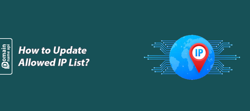 How to Update Allowed IP List?