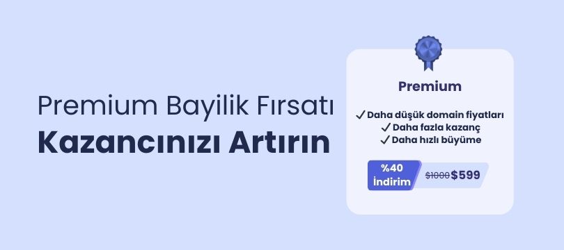 Premium Domain Bayilik Fırsatı 600$ ile Kazancınızı Artırın!