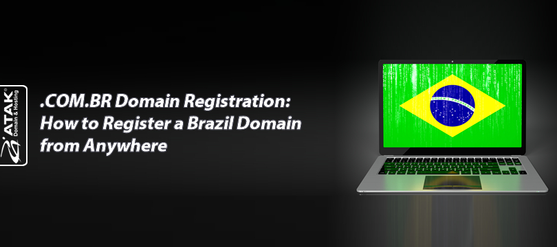 .COM.BR Domain Registration:How to Register a Brazil Domain from Anywhere
