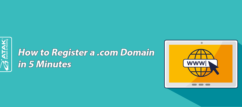 How to Register a .com Domain in 5 Minutes