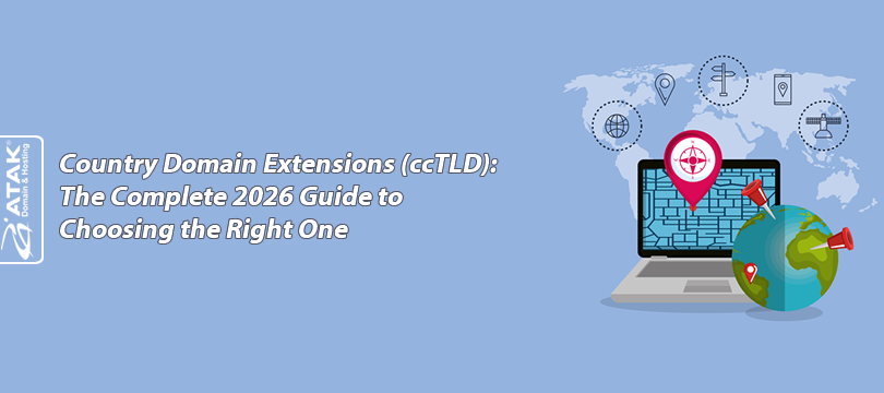 Country Domain Extensions (ccTLD): The Complete 2026 Guide to Choosing the Right One