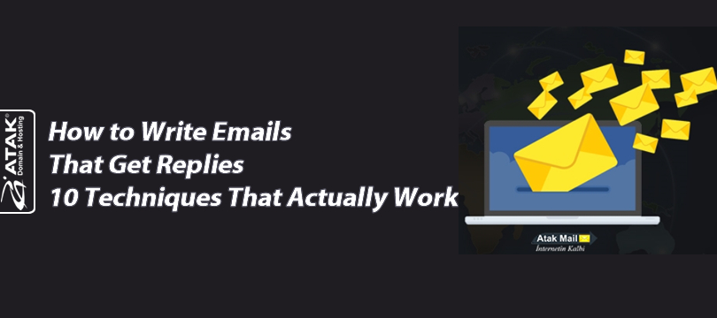 How to Write Emails That Get Replies10 Techniques That Actually Work