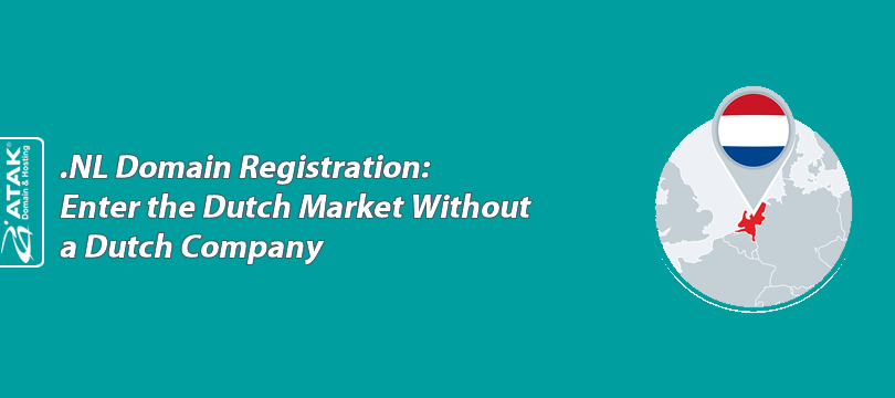 .NL Domain Registration:Enter the Dutch Market Without a Dutch Company
