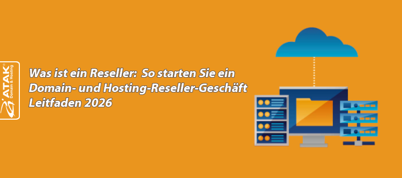 Was ist ein Reseller: So starten Sie ein Domain- und Hosting-Reseller-Geschäft — Leitfaden 2026