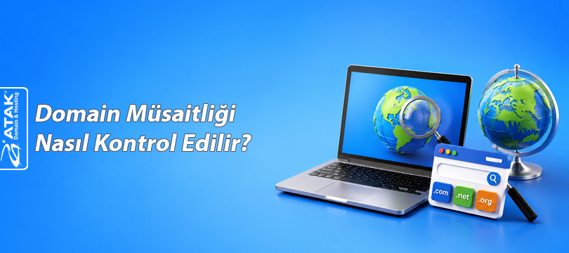 Domain Müsaitliği Nasıl Kontrol Edilir?